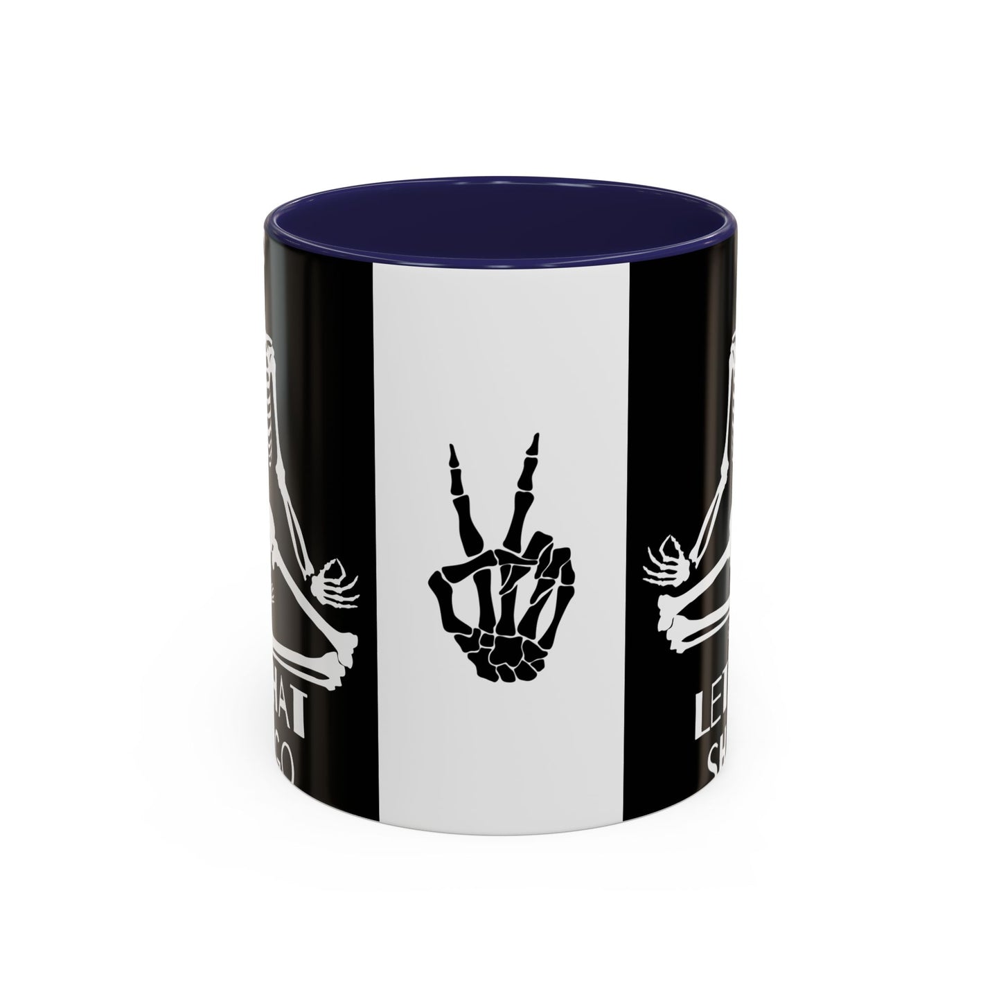 Let That Shit Go Skelly Ceramic Coffee Mug (11, 15oz)