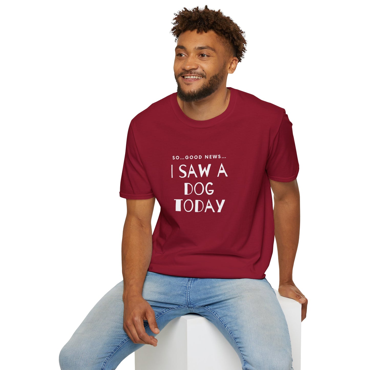 “I saw a dog today” Unisex Softstyle T-Shirt