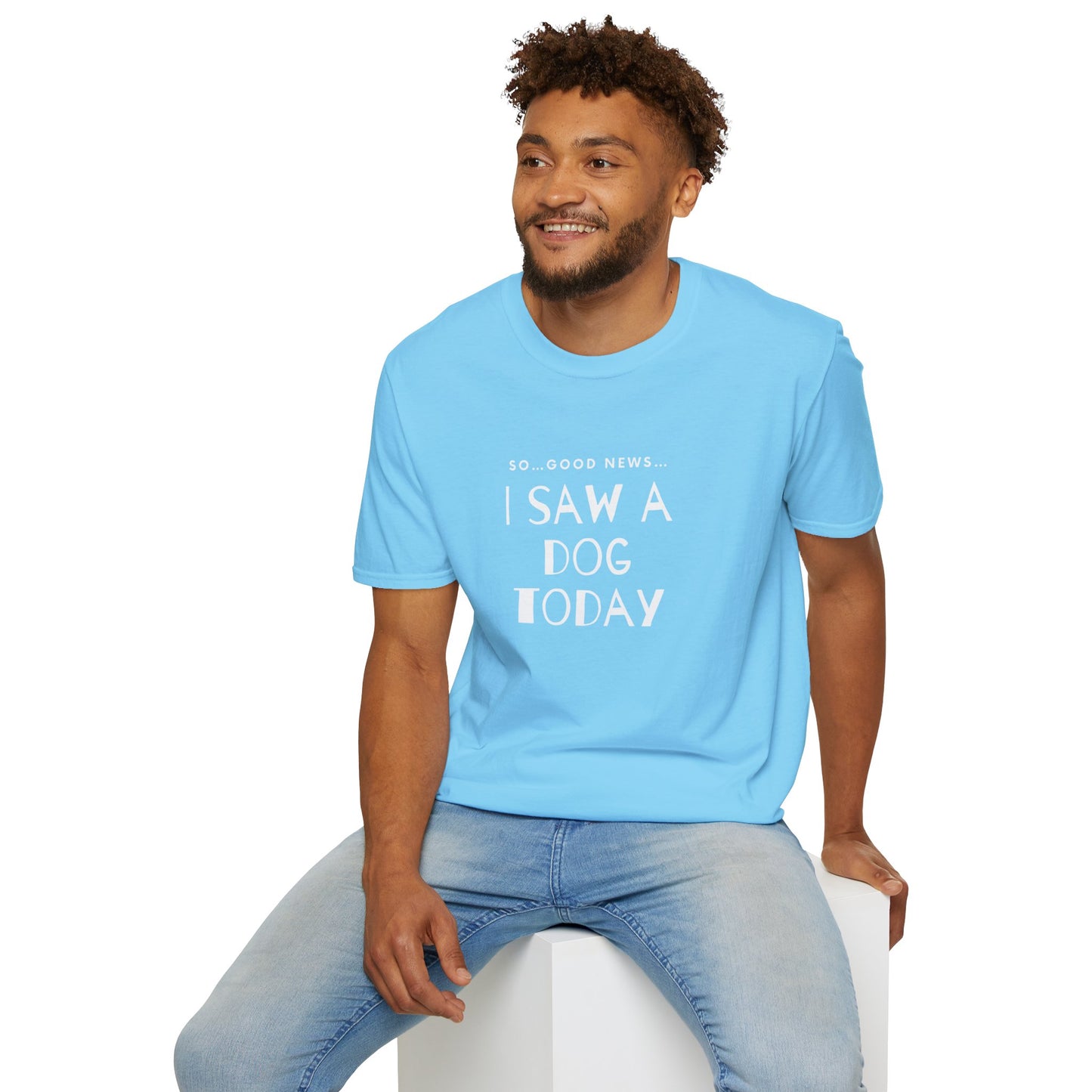 “I saw a dog today” Unisex Softstyle T-Shirt