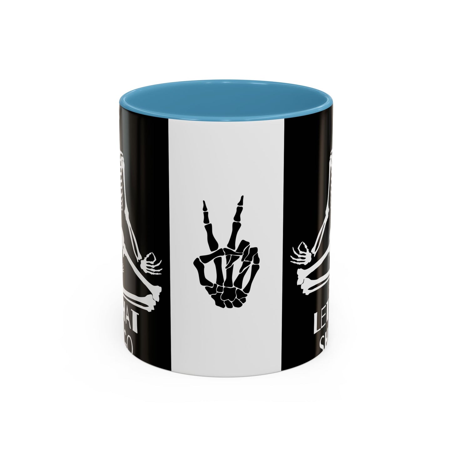 Let That Shit Go Skelly Ceramic Coffee Mug (11, 15oz)