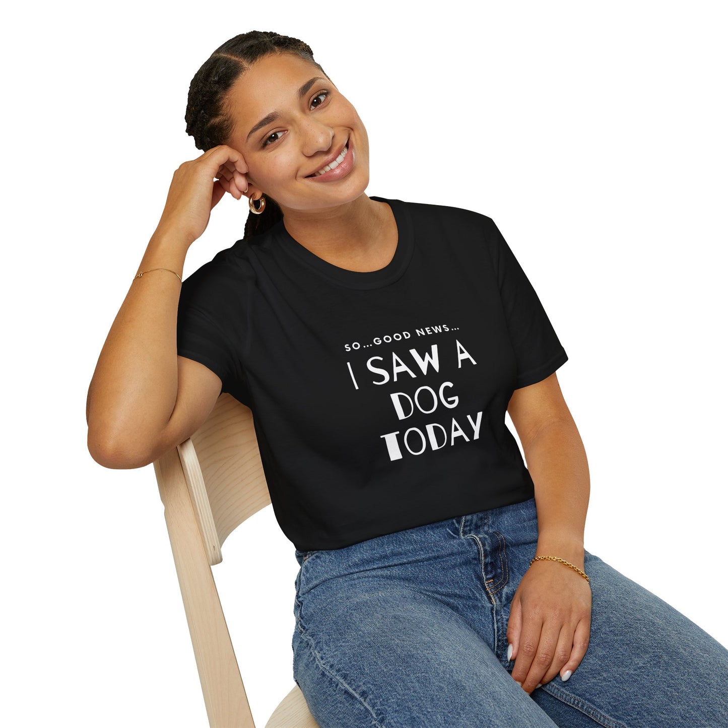 “I saw a dog today” Unisex Softstyle T-Shirt
